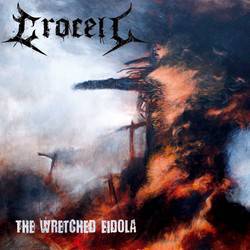 Crocell (DK) : The Wretched Eidola